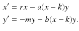 
 $$\begin{aligned} x^{\prime } &=rx-a(x-k)y \\ y^{\prime } &=-my+b(x-k)y. \end{aligned}$$
