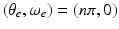 
$(\theta _e,\omega _e)=(n\pi ,0)$
