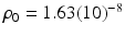 
$\rho _0=1.63(10)^{-8}$
