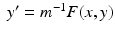 $\;y'=m^{-1}F(x,y)$