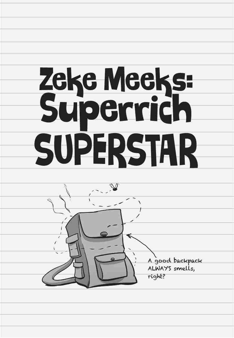 Zeke Meeks: Superrich SUPERSTAR