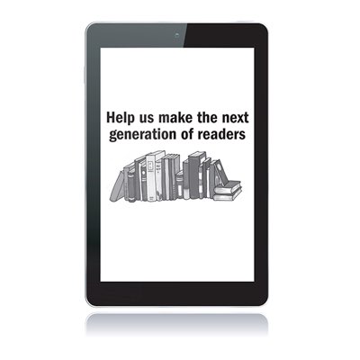 E-reader image that says ‘Help us make the next generation of readers’