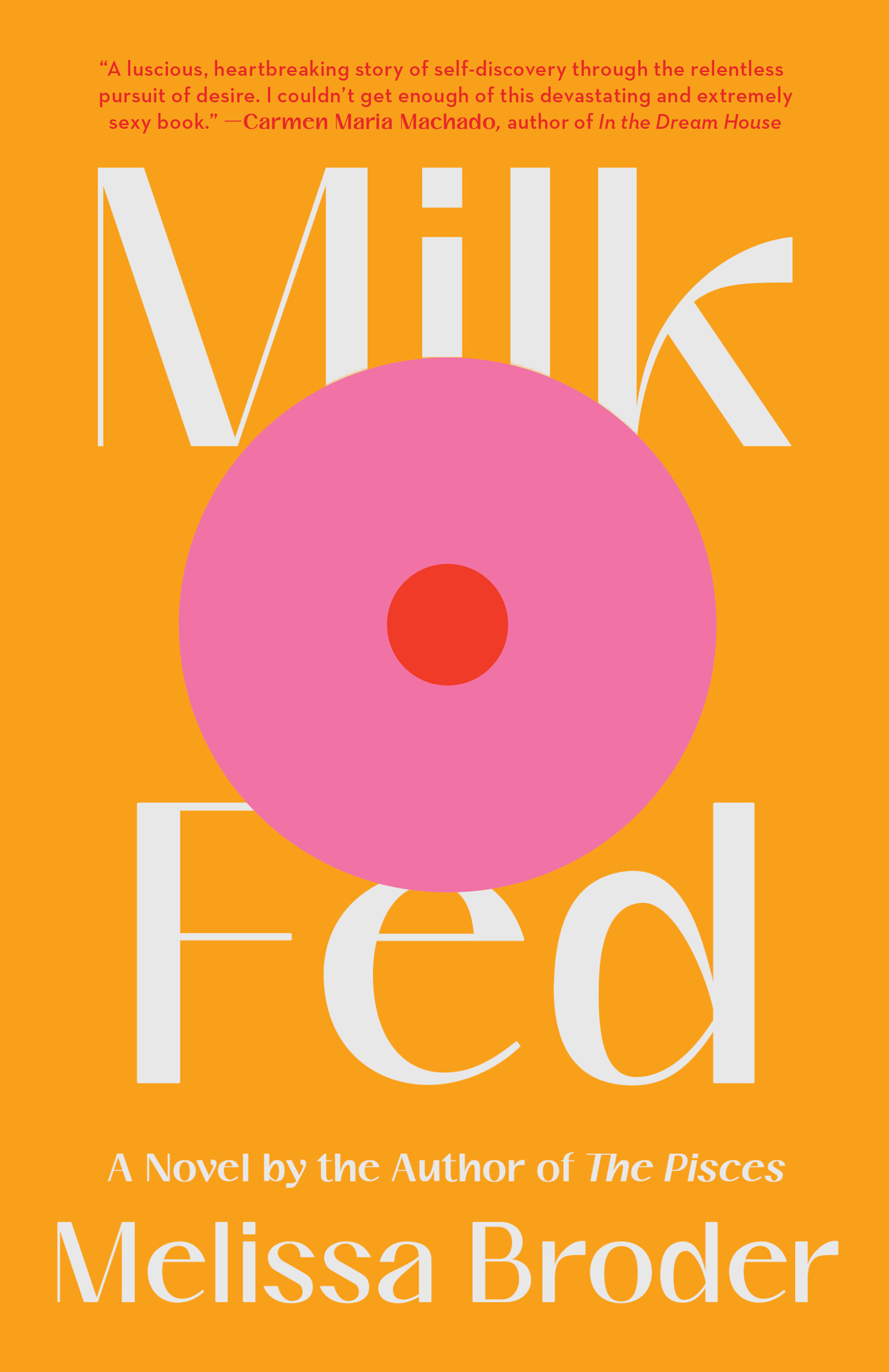 Cover: Milk Fed, by Melissa Broder