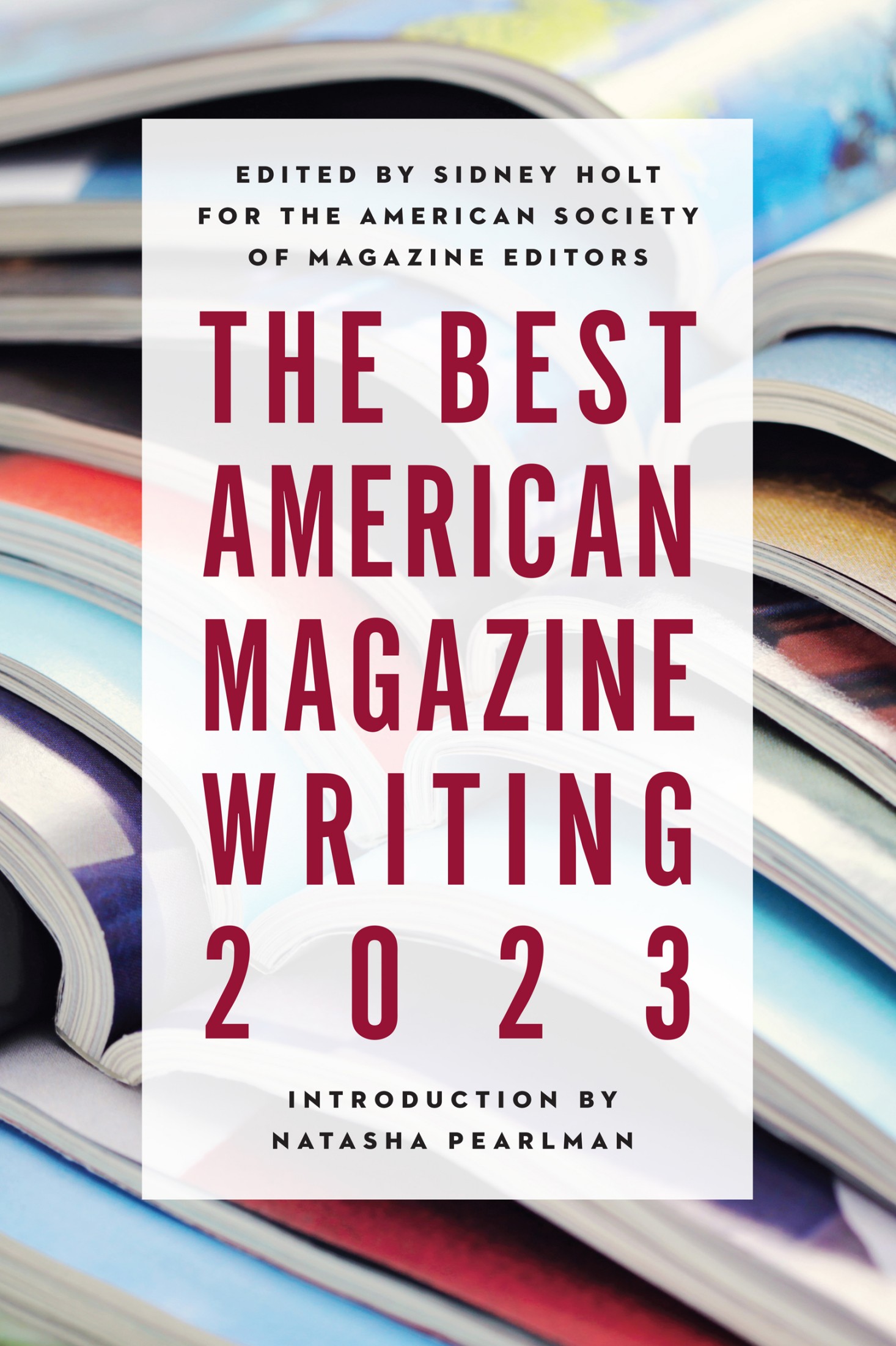 Cover: The Best American Magazine Writing 2023 edited by Sidney Holt