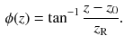 $$\begin{aligned} \phi (z)=\tan ^{-1} \frac{z - z_0}{z_\mathrm{R}}. \end{aligned}$$