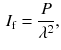 $$\begin{aligned} I_\mathrm{f} = \frac{P}{\lambda ^2}, \end{aligned}$$