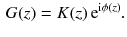 $$\begin{aligned} G (z)=K(z)\, \mathrm{e}^{\mathrm{i}\phi (z)}. \end{aligned}$$