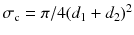 $$\sigma _\mathrm{c}= \pi /4(d_1+d_2)^2$$