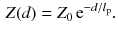 $$\begin{aligned} Z(d) = Z_0 \,\text {e}^{- d/l_\mathrm{p}}. \end{aligned}$$