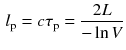 $$\begin{aligned} l_\mathrm{p} = c \tau _\mathrm{p} = \frac{2L}{- \ln V} \end{aligned}$$