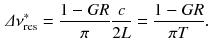 $$\begin{aligned} \varDelta \nu ^*_\mathrm{res} = \frac{1 - \textit{GR}}{\pi } \frac{c}{2L} = \frac{1 - \textit{GR}}{\pi T}. \end{aligned}$$