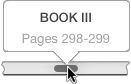 **Figure 45:** You’re kept informed, by chapter name and page number, where you’re scrolling to. There are two pages listed here because the book is in double-page mode.