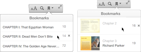 **Figure 70:** The Bookmarks popover lists the chapter title and page number of each bookmark for an EPUB (left) and shows page thumbnails in Multi-Touch books (right). Click one to go to it, or click the X that appears when you point to a bookmark to delete it.