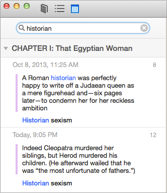 **Figure 63:** Searching for a word in the Notes panel finds any occurrence in any highlighted text and any notes. (This example shows the search word in both the text and the note for page 8, and just the note for page 12.) The triangle in the chapter header lets you collapse, and later expand, the list for that chapter.