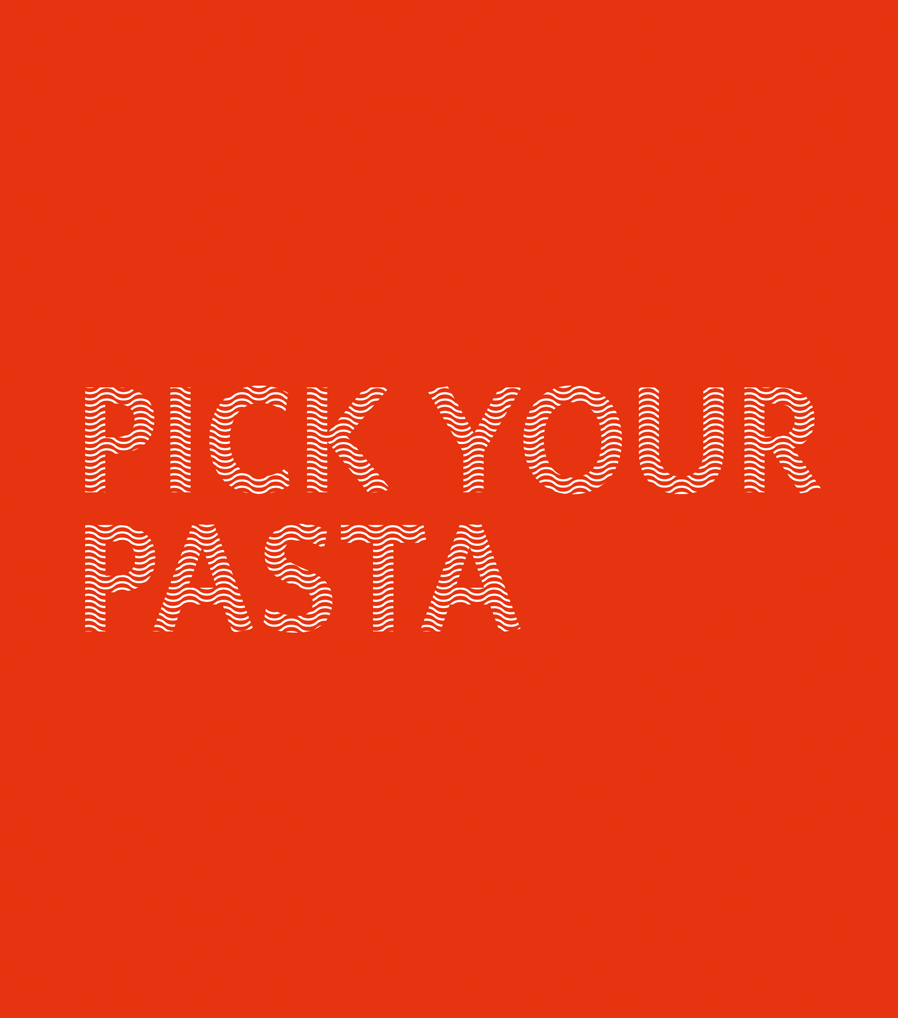 Pick Your Pasta