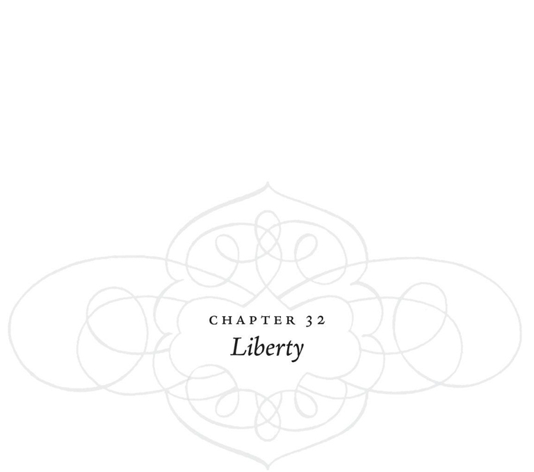 Chapter 32: Liberty