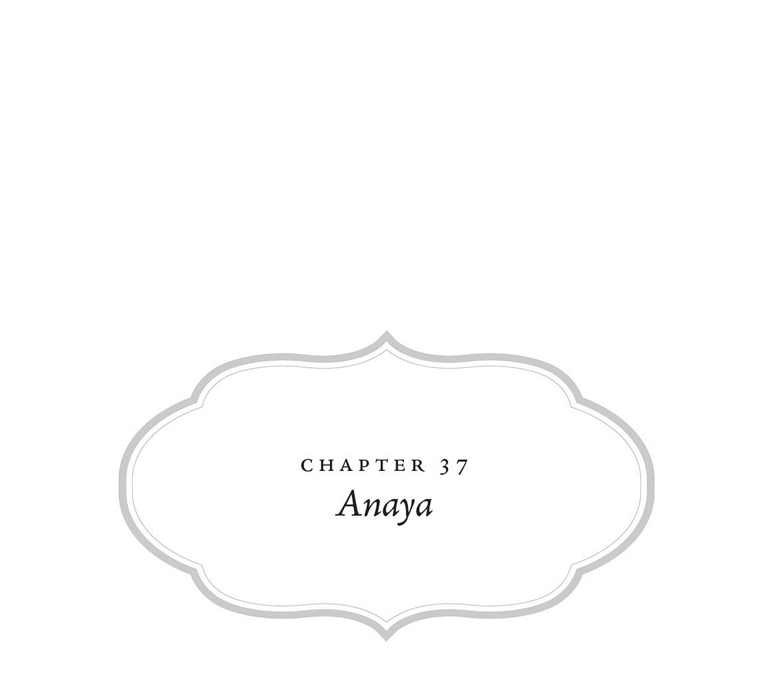 Chapter 37: Anaya