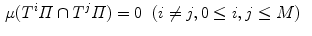 $$\begin{aligned} \mu (T^i\varPi \cap T^j\varPi )&= 0 \ \ (i\ne j, 0\le i,j\le M)\end{aligned}$$