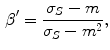 $$\begin{aligned} \beta ' = \frac{\sigma _{S} - m}{\sigma _{S} - m^2}, \end{aligned}$$