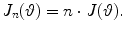 $$ J_n(\vartheta ) = n \cdot J(\vartheta ). $$