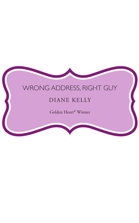 Wrong Address, Right Guy by Diane Kelly