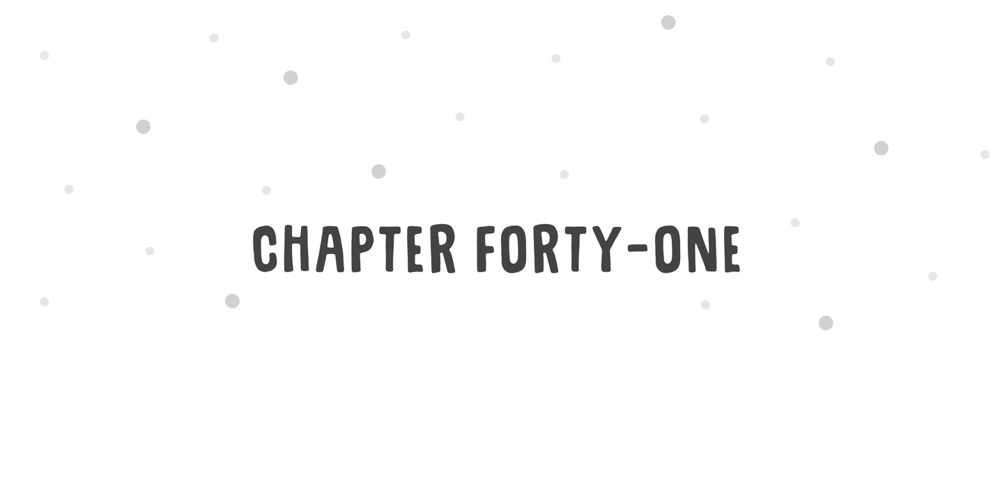 Chapter Forty-One