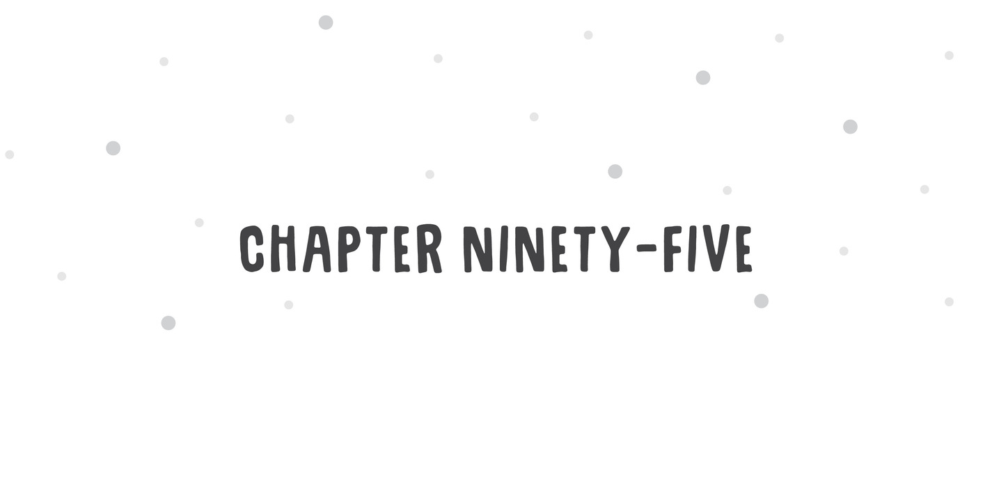 Chapter Ninety-Five