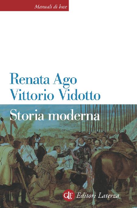 Copertina: Renata Ago - Vittorio Vidotto - Storia moderna