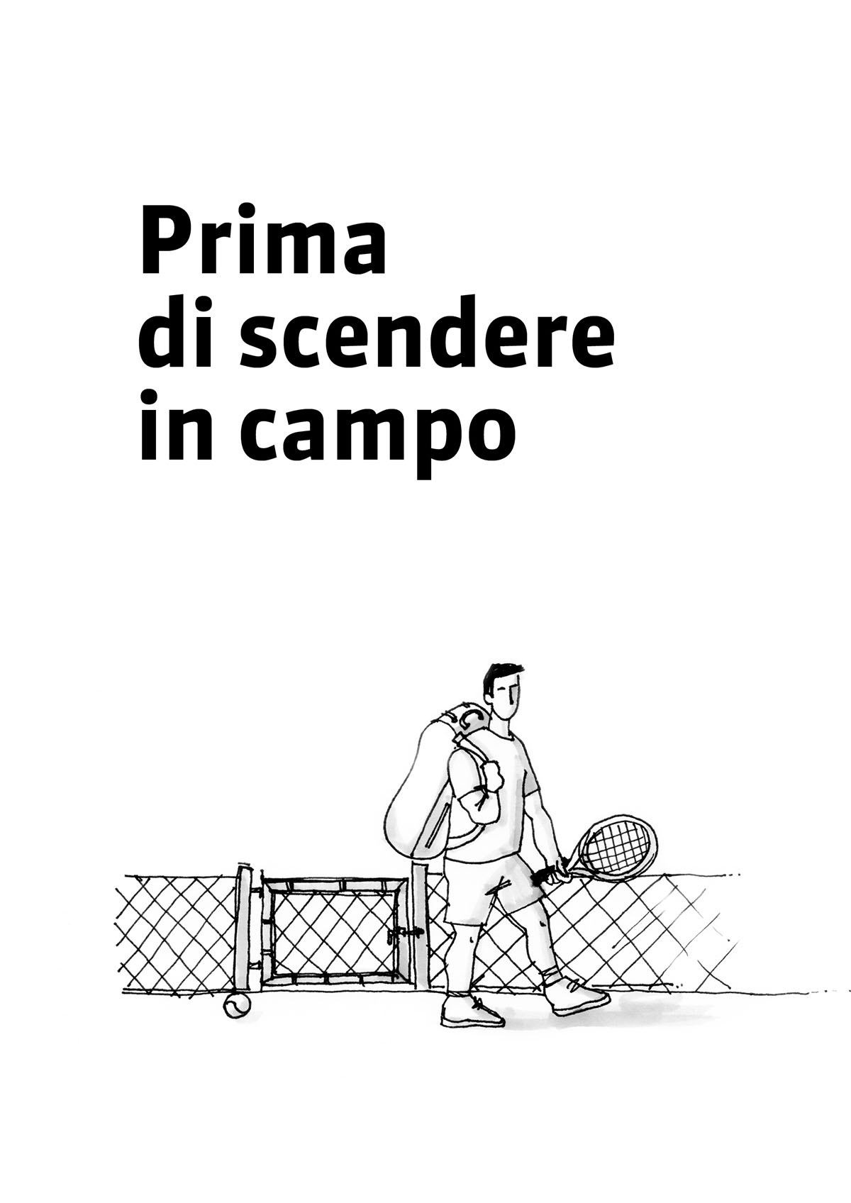 Prima di scendere in campo