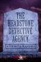 The Headstone Detective Agency