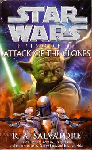 Star Wars Episodes - 02 - Star Wars · Episode II · Attack of the Clones
