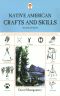 Native American Crafts and Skills