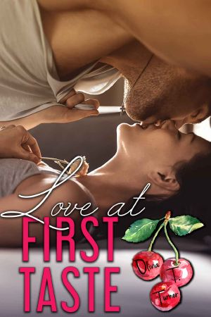 Love At First Taste · Love Comes First Book Three