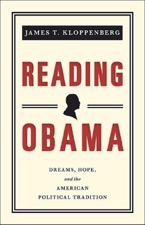 Reading Obama · Dreams, Hope, and the American Political Tradition