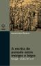 A escrita do passado entre monges e leigos · Portugal – séculos XIV e XV