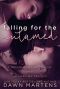 Falling for the Untamed: A Treyton Sisters Spinoff and Prequel to the Untamed MC