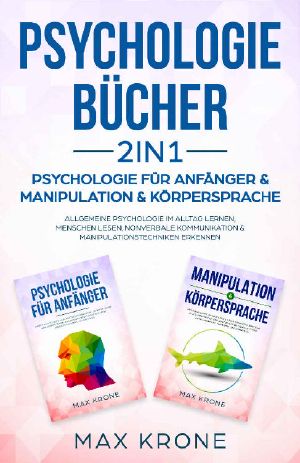 Psychologie Bücher 2in1 · Psychologie für Anfänger / Manipulation & Körpersprache