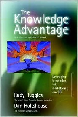 The Knowledge Advantage · 14 Visionaries Define Marketplace Success in the New Economy