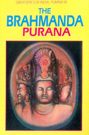 Brahmanda Purana (Great Epics of India · Puranas Book 18)