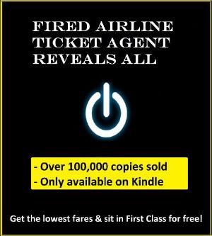 Fired Airline Ticket Agent Reveals Airline Secrets