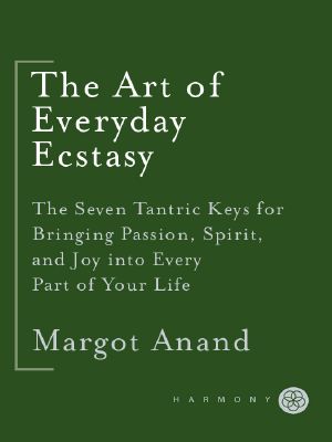 The Art of Everyday Ecstasy
