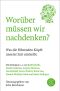 Worüber müssen wir nachdenken? Was die führenden Köpfe unserer Zeit umtreibt