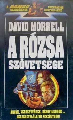 David Morrell - A Rózsa szövetsége