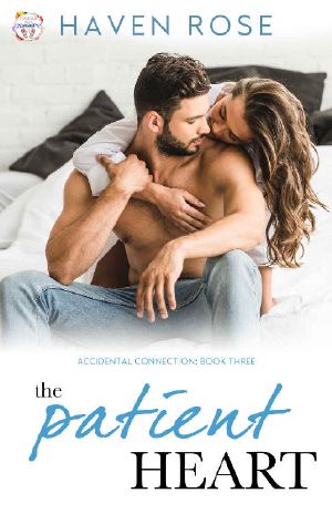 The Patient Heart · Accidental Connection, Book Three (Forever Safe Summer II 2)