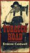 Tobacco Road - A semmi közepén