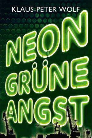 Neongrüne Angst