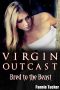 Virgin Outcast · Bred to the Beast