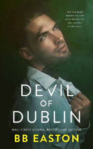 Devil of Dublin: A Dark Irish Mafia Romance