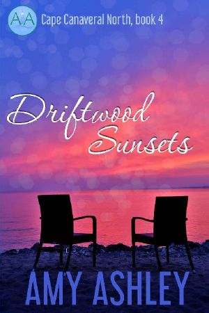 Driftwood Sunsets (Cape Canaveral North Book 4)