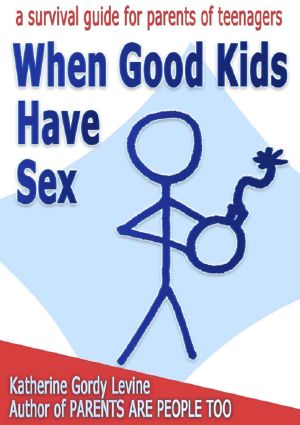 When Good Kids Have Sex